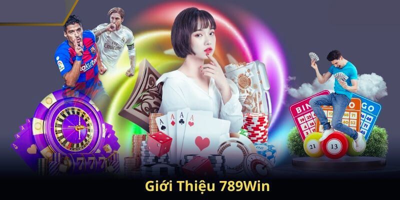 Giới thiệu 789win với những ưu điểm làm nên tên tuổi thương hiệu